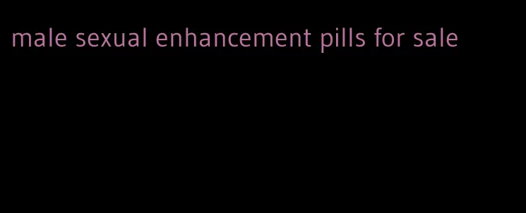 male sexual enhancement pills for sale