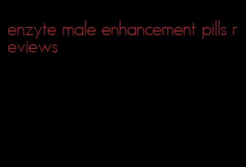 enzyte male enhancement pills reviews