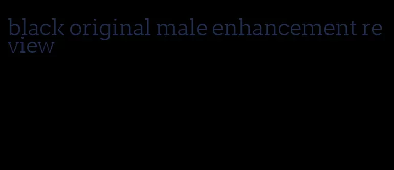 black original male enhancement review