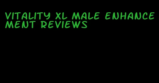 vitality xl male enhancement reviews