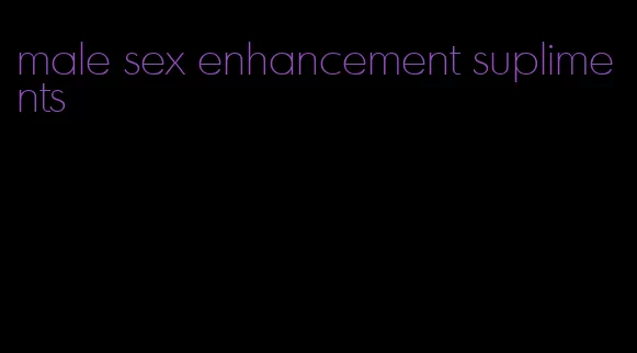 male sex enhancement supliments