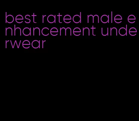 best rated male enhancement underwear