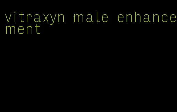 vitraxyn male enhancement