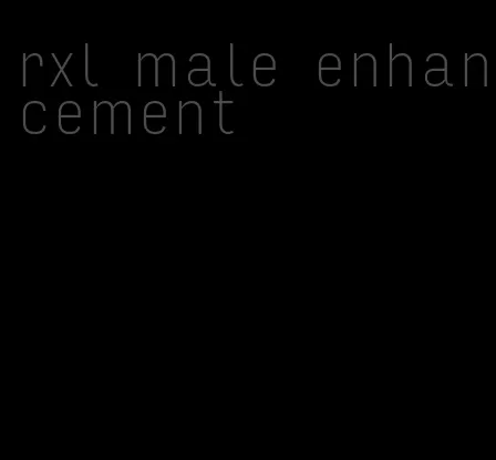 rxl male enhancement