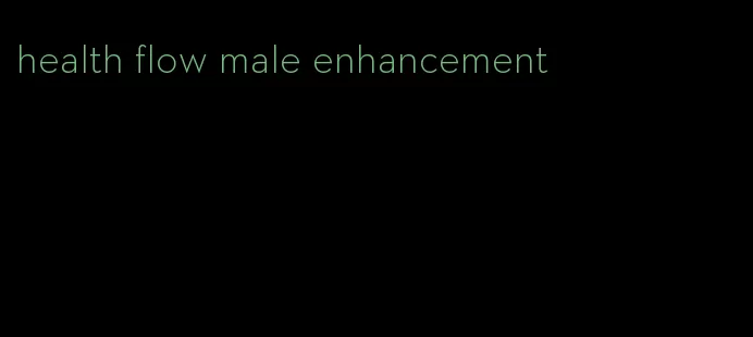 health flow male enhancement