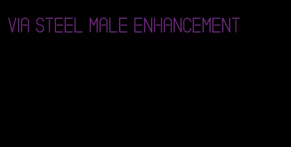 via steel male enhancement