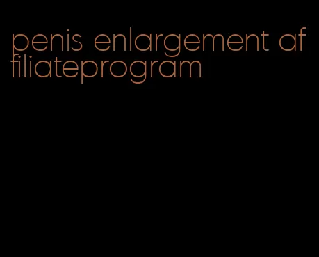 penis enlargement affiliateprogram