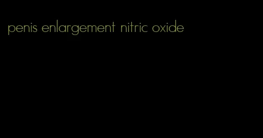 penis enlargement nitric oxide