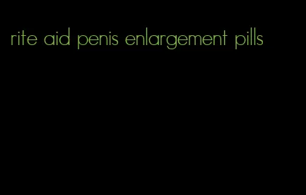 rite aid penis enlargement pills