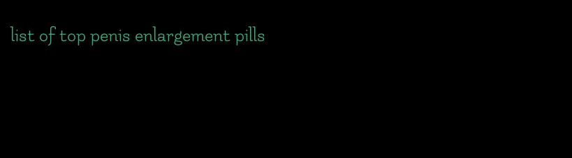 list of top penis enlargement pills