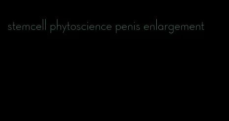 stemcell phytoscience penis enlargement