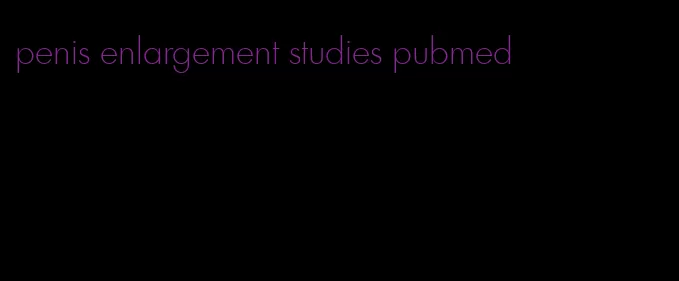 penis enlargement studies pubmed