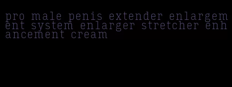 pro male penis extender enlargement system enlarger stretcher enhancement cream