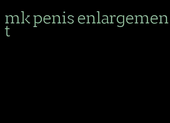 mk penis enlargement