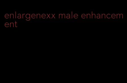 enlargenexx male enhancement