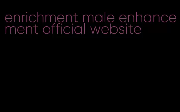 enrichment male enhancement official website