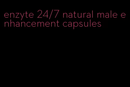 enzyte 24/7 natural male enhancement capsules