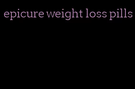 epicure weight loss pills