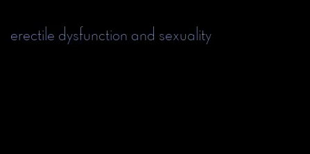 erectile dysfunction and sexuality