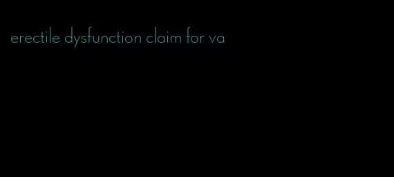 erectile dysfunction claim for va