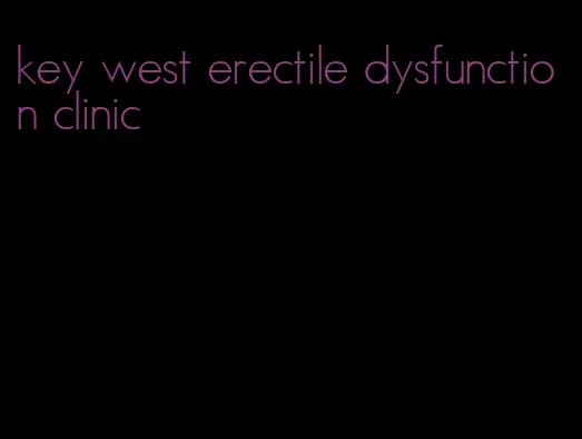 key west erectile dysfunction clinic