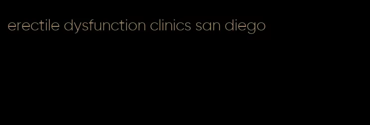 erectile dysfunction clinics san diego