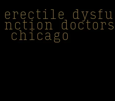 erectile dysfunction doctors chicago