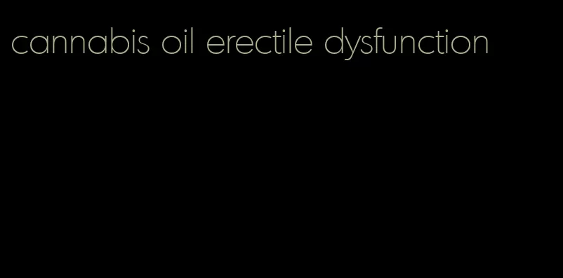 cannabis oil erectile dysfunction