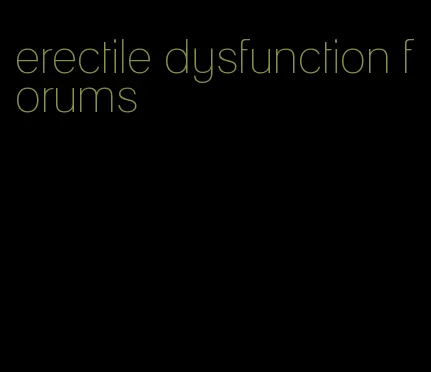 erectile dysfunction forums