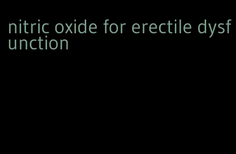 nitric oxide for erectile dysfunction