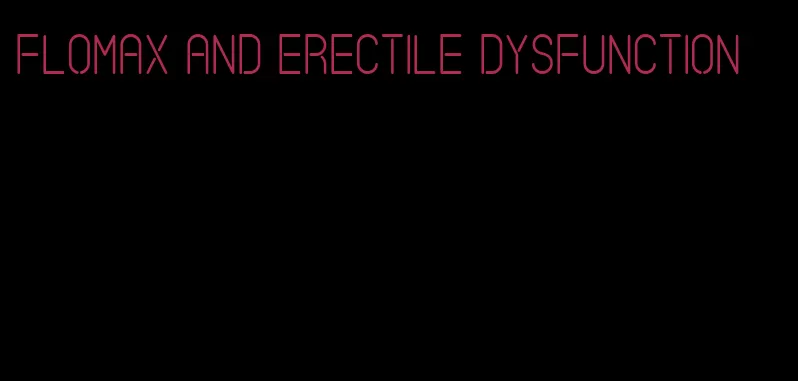 flomax and erectile dysfunction