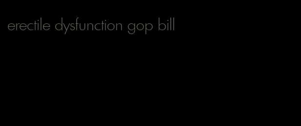 erectile dysfunction gop bill