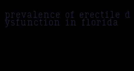 prevalence of erectile dysfunction in florida