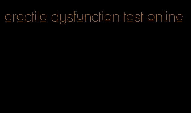 erectile dysfunction test online