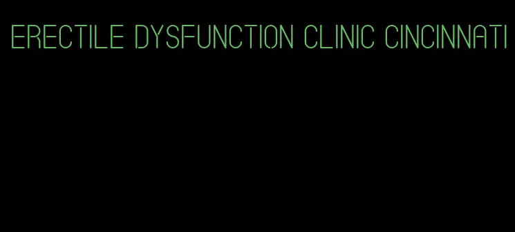 erectile dysfunction clinic cincinnati