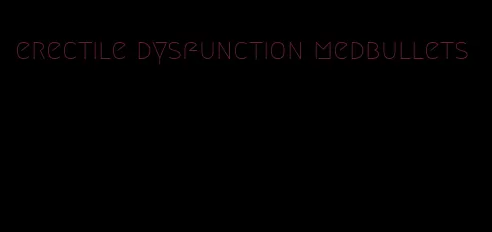 erectile dysfunction medbullets