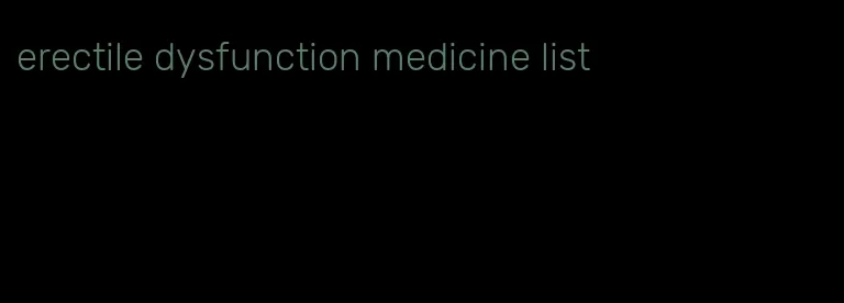 erectile dysfunction medicine list