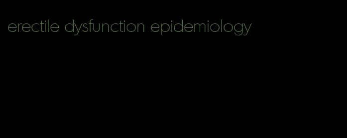 erectile dysfunction epidemiology