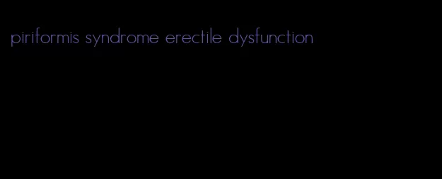 piriformis syndrome erectile dysfunction