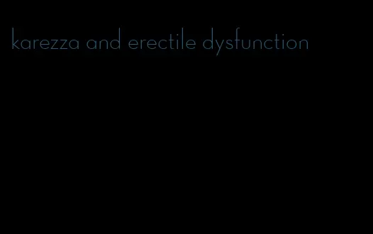 karezza and erectile dysfunction