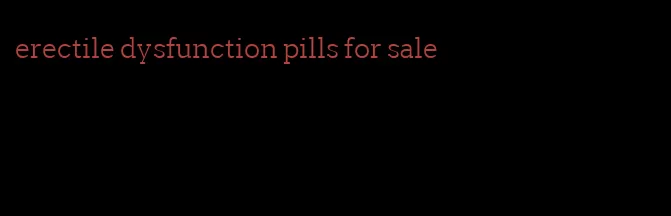 erectile dysfunction pills for sale