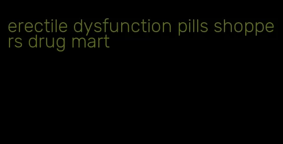 erectile dysfunction pills shoppers drug mart