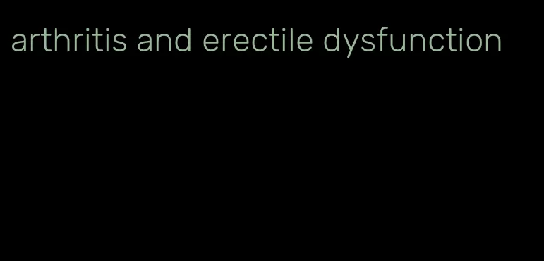 arthritis and erectile dysfunction