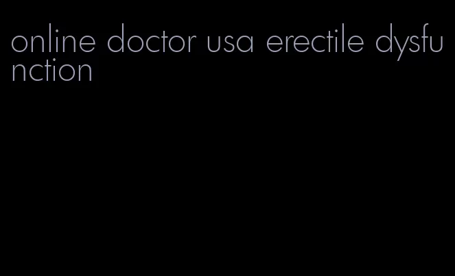 online doctor usa erectile dysfunction