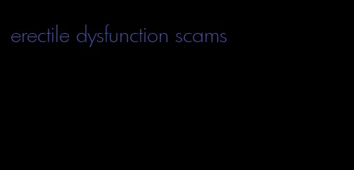 erectile dysfunction scams