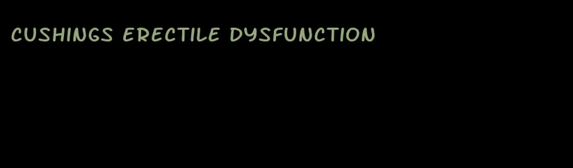 cushings erectile dysfunction