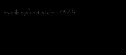 erectile dysfunction clinis 46219