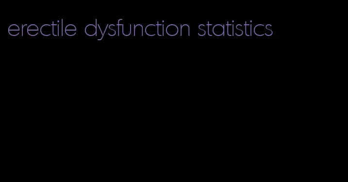 erectile dysfunction statistics