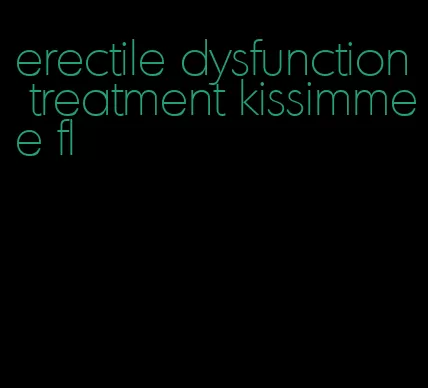 erectile dysfunction treatment kissimmee fl