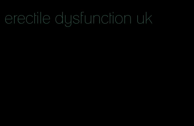 erectile dysfunction uk